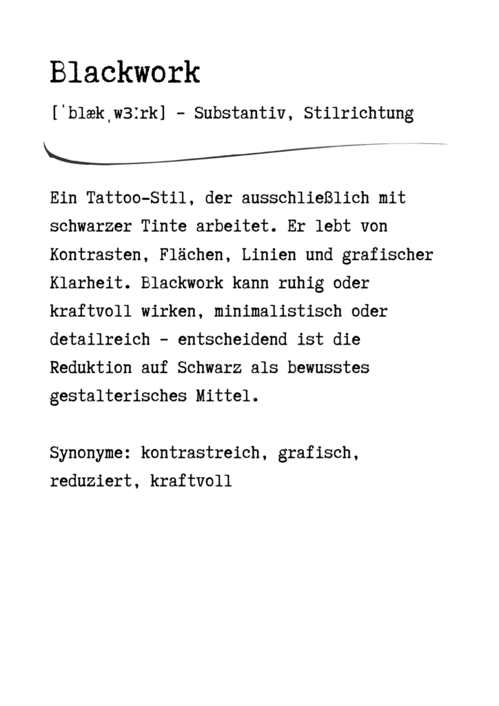 Stilbeschreibung für Blackwork Tattoos mit Fokus auf schwarze Tinte, Kontraste, Flächen und grafische Klarheit.